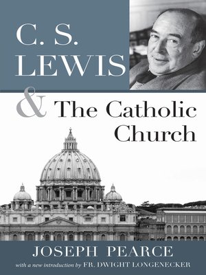 C. S. Lewis and the Catholic Church - ebook